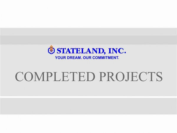 Stateland Completed Projects | Real Estate Philippines